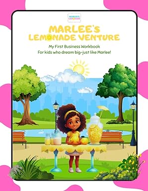 Marlee's Lemonade Venture: My First Business Workbook